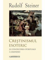 Crestinismul esoteric si Conducerea Spirituala