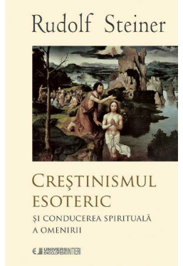 Crestinismul esoteric si Conducerea Spirituala