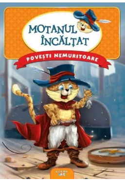 Povesti nemuritoare. MOTANUL INCALTAT. 