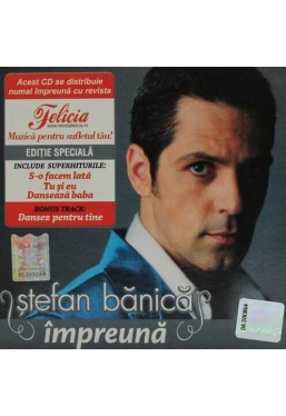 CD Stefan Banica Jr. Impreuna