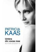 Patricia Kaas. Umbra din vocea mea