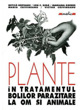 Plante in tratamentul bolilor parazitare la om si animale 