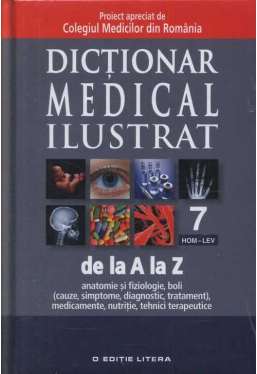 Dictionar medical ilustrat de la A la Z. Vol. 7
