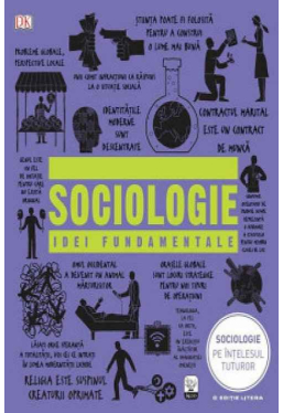 SOCIOLOGIE. Idei fundamentale. reeditare