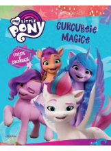 MY LITTLE PONY. CURCUBEIE MAGICE. Citeste si coloreaza