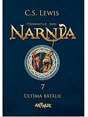 Cronicile din Narnia 7> ultima batalie