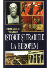Istorie si traditie la europeni