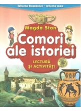 ISTORIA ROMANIEI-ISTORIA MEA. Comori ale istoriei