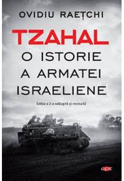 Carte pentru toti. Vol 267 TZAHAL. O istorie a armatei israeliene. reeditare